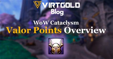 valor points wow cata.